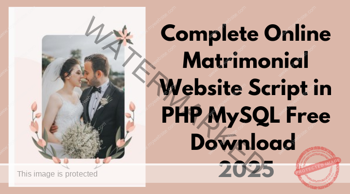 Complete Online Matrimonial Website Script in PHP MySQL Free Download