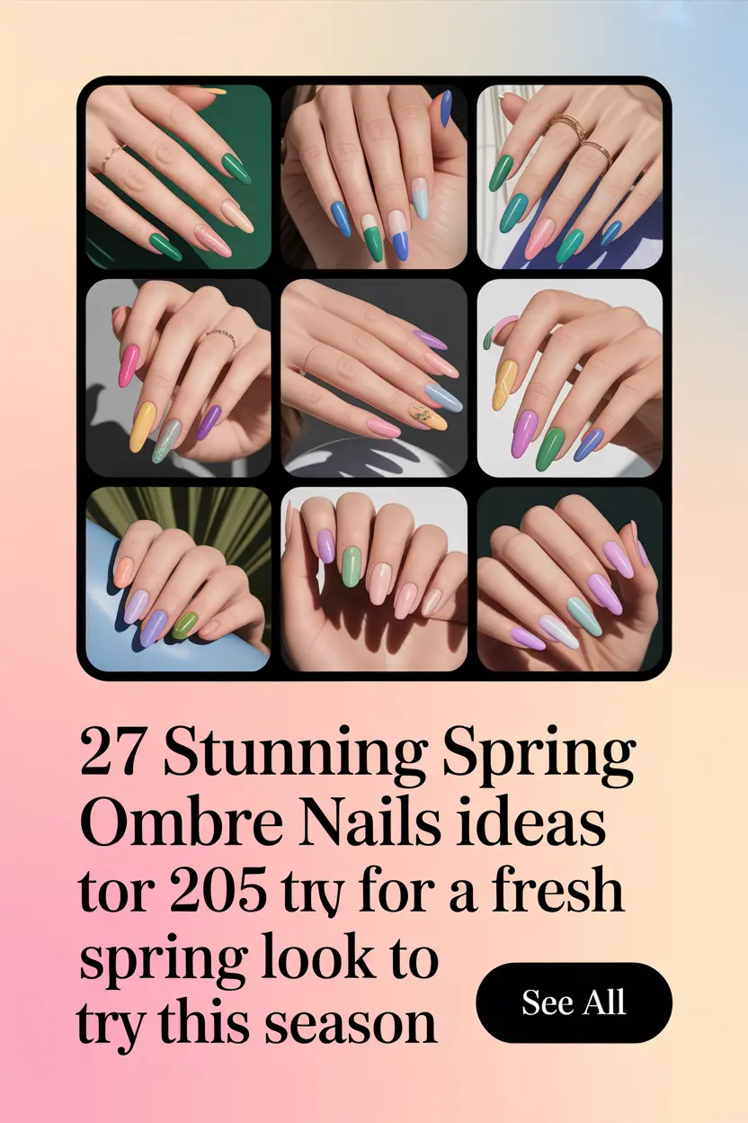 27 Stunning Spring Ombre Nails Ideas for 2025 to Try