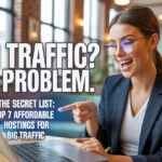 Top 7 Cheap Hosting Services That Can Handle 1M Traffic