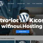Can You Create A WordPress Site Without Hosting