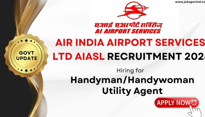 Air India Airport Services Limited AIASL Recruitment 2024 for Handyman | Apply Online | Government Jobs India