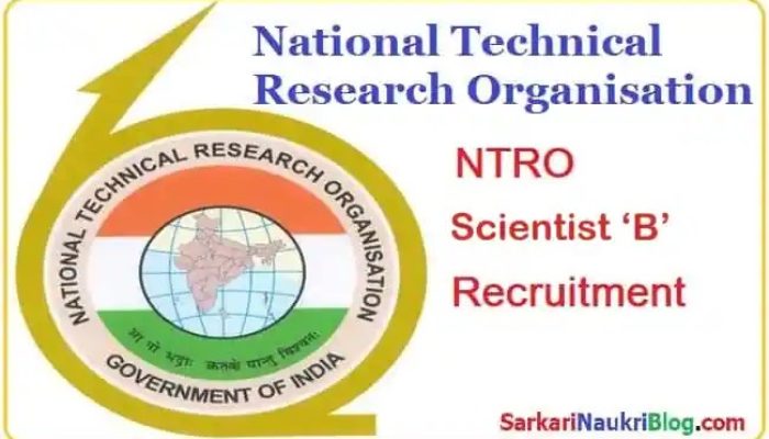 NTRO Scientist ‘B’ Vacancy Recruitment 2024