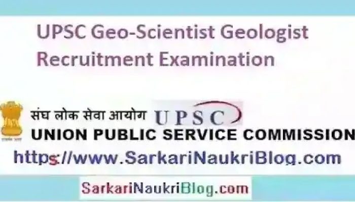 UPSC Geo-Scientist Recruitment Examination 2025